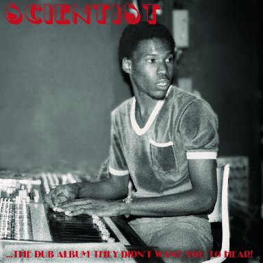 The Scientist Sly Dunbar Attack