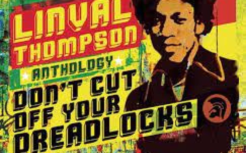 U Roy And Linval Thompson - Don't Cut Off Your Dreadlocks