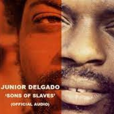 JUNIOR DELGADO - SONS OF SLAVES