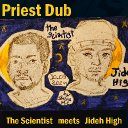 King of Priest Dub - Mixed by Scientist