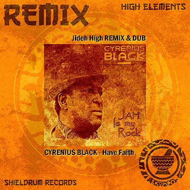 Have Faith 3 - Cyrenius Black - Jideh mix