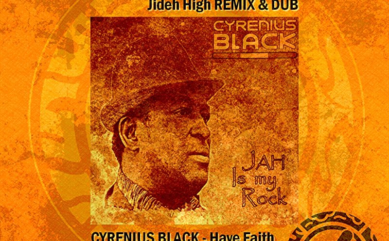 Have Faith 3 - Cyrenius Black - Jideh mix