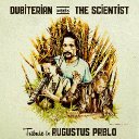 10 Dubiterian meets The Scientist   Tribute to Augustus Pablo   Meditation Dub