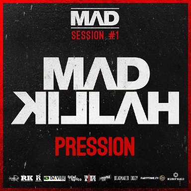 MAD KILLAH - Nouveau Titre "PRESSION" - MAD SESSION #1