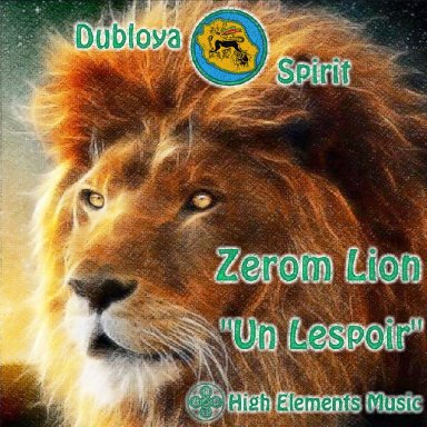 Un lespoir RawDub   Zerom Lion & High Elements