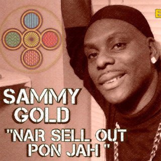 SAMMY GOLD NAR SELL OUT PON JAH