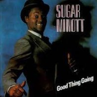 Sugar Minott Good Thing Going Mixed By The Scientist