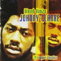 Johnny Clarke Blood Dunza Mixed By The Scientist