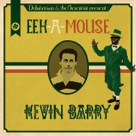Dubiterian & The Scientist  Eek-A-Mouse Kevin Barry