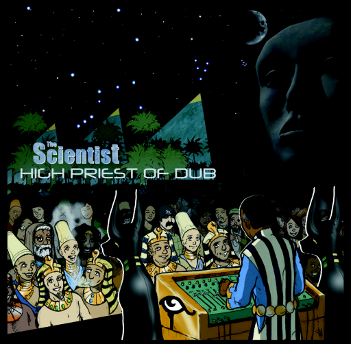 The Scientist High Priest Of Dub (VOL 2)