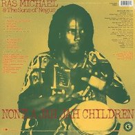 None a Jah Jah Children No Cry - Ras Michael & Sons Of Negus Mixed By The Scientist 