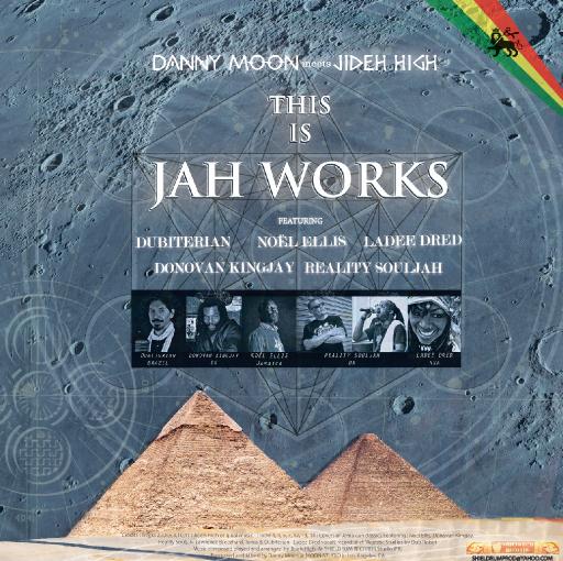 Danny Moon meets Jideh High - This is Jah Works