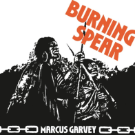 Burning Spear MARCUS GARVEY MIXED BY THE SCIENTIST