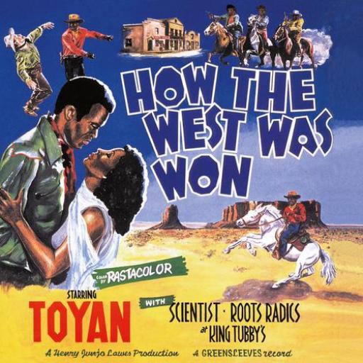  Toyan How The West Was Won  Mixed By The Scientist